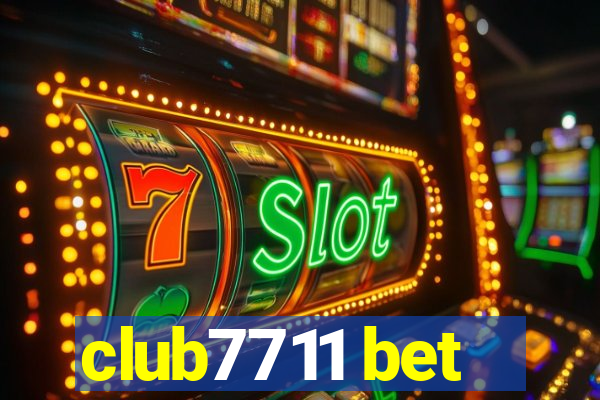 club7711 bet